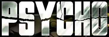 P S Y C H O