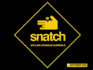 SNATCH