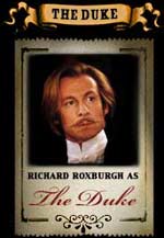Richard Roxburgh as Duke of Monroth